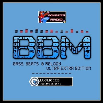 BASS BEATS & MELODY - Ultra Edition - LUGLIO 2026 - From 15 to 1