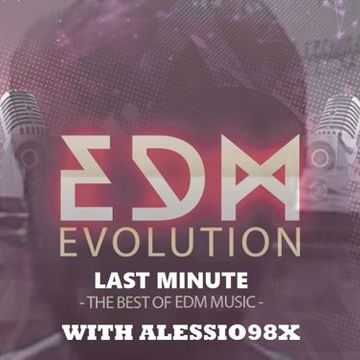 EDM EVOLUTION 261° Puntata incl. EDM Evolution by Alessio98x 24 03 23