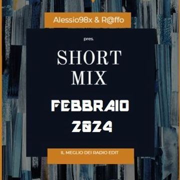 SHORT MIX   Febbraio 2024