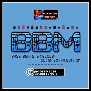 BASS BEATS & MELODY   Ultra Edition   Agosto 2024   FROM 15 TO 1