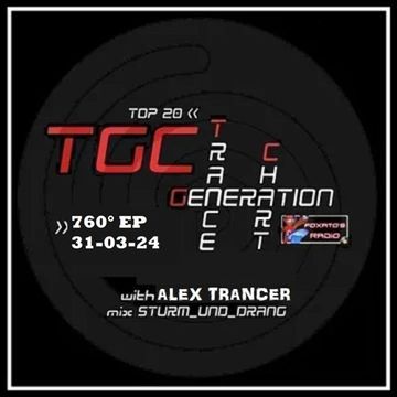 Trance Generation Chart puntata 760 (31.03.2024)