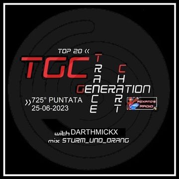 Trance Generation Chart puntata 726 (25.06.2023)