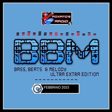 BASS BEATS & MELODY   Ultra Edition   FEBBRAIO 2023