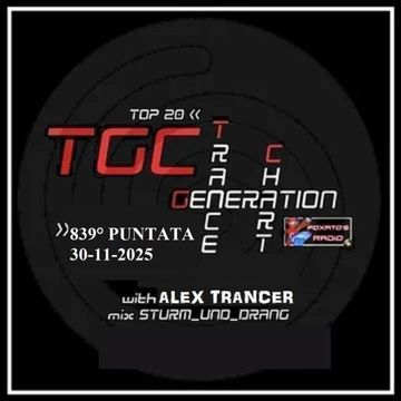 Trance Generation Chart puntata 839 (30.11.2025)