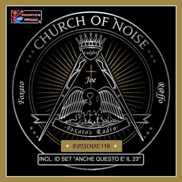 Church Of Noise   Ep. 119   Gennaio 2023