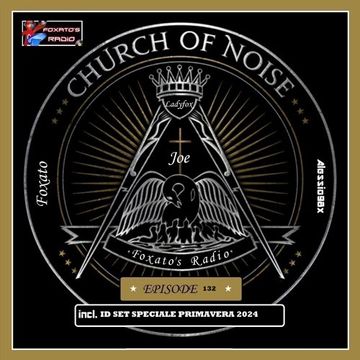 CHURCH OF NOISE Ep 132   Marzo 2024 incl. ID SET