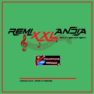 REMI XXL ANDIA Luglio 2024   WITH 15 TRACKS