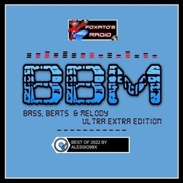 BASS BEATS & MELODY ULTRA EDITION Best Of 2022 - Mixa & Selecta by ALESSIO98X