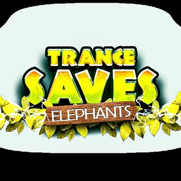 Trance Saves The Elephants Sunday Morning Love Special 2021-06-27