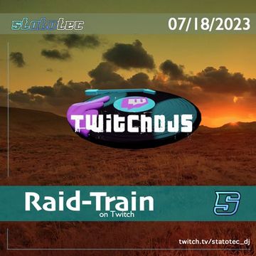 House Nation Raid Train (07/18/2023)