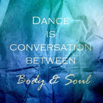 When The Soul Meets Dance