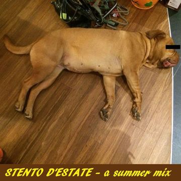 Stento D'Estate - a summer mix