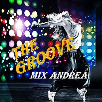 THE GROOVE MIX ANDREA