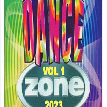 DANCE ZONE VOL 1 2023