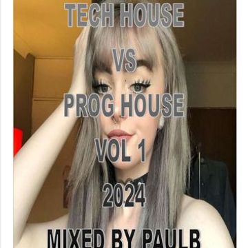 TECH HOUSE VS PROG HOUSE VOL 1 2024