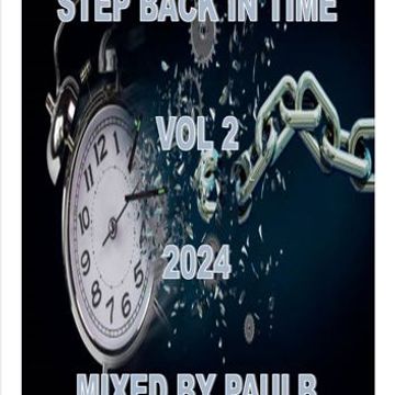 STEP BACK IN TIME 2 2024