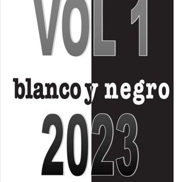 BLANCO Y NEGRO VOL 1 2023