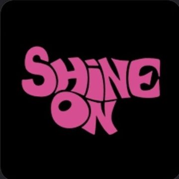 SHINE ON