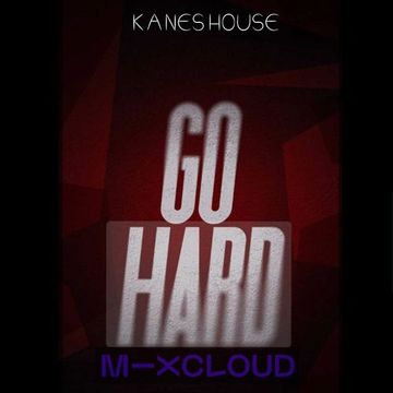 GO HARD!