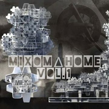 MIXOMHOME VOL.1