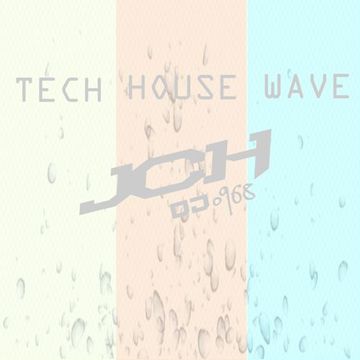 Tech House Wave