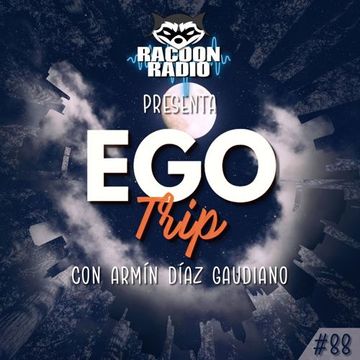 Ego Trip 88 (26.10.2022)