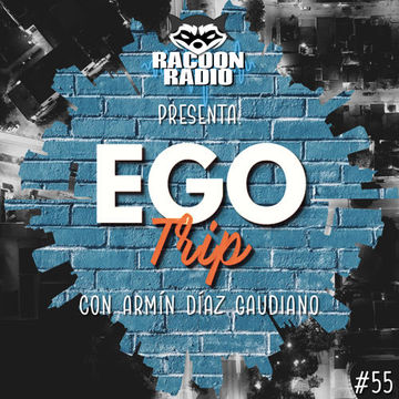 Ego Trip 55 (23.02.2022)