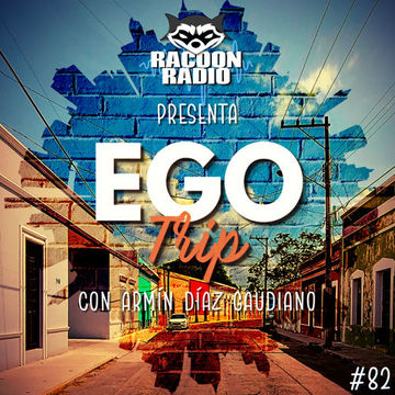 Ego Trip 82 (14.09.2022)