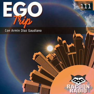 Ego Trip 111 (21.06.2023)