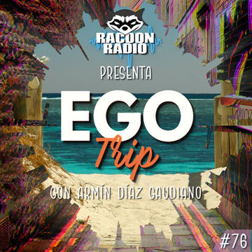 Ego Trip 76 (03.08.2022)