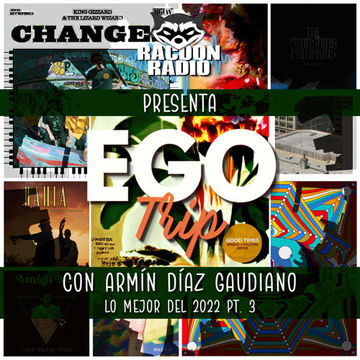 Ego Trip Especial 04: Lo Mejor del 2022 Parte III (25.01.2023)