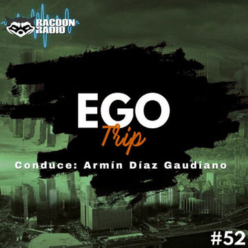 Ego Trip 52 Aroma Navideño (08.12.2021)