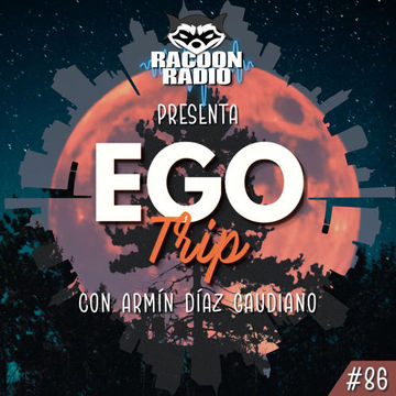 Ego Trip 86 (12.10.2022) Incl. Minimix