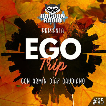 Ego Trip 85 (05.10.2022) Incl. Minimix