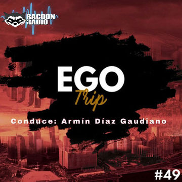 Ego Trip 49 (17.11.2021)