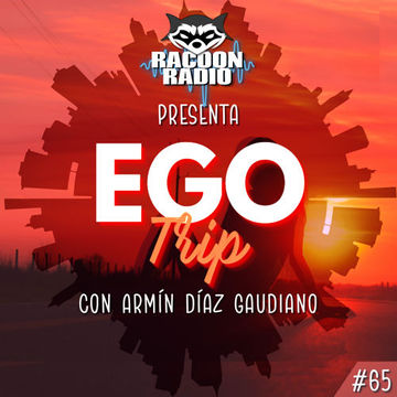 Ego Trip 65 (11.05.2022)