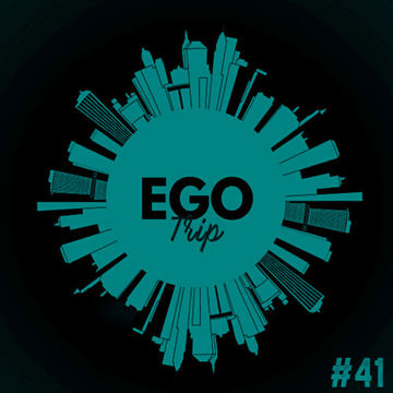 Ego Trip 41 (22.09.2021)