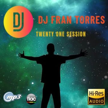 DJ FRAN TORRES TWENTY ONE SESSION [Alta calidad]