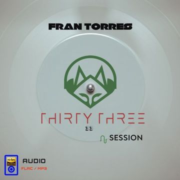 FRAN TORRES THIRTY THREE SESSION [Alta calidad]