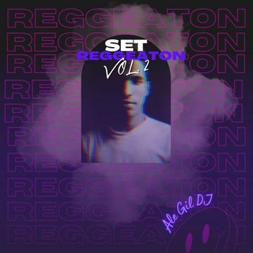 Set reggaeton vol. 2 - Ale Gil