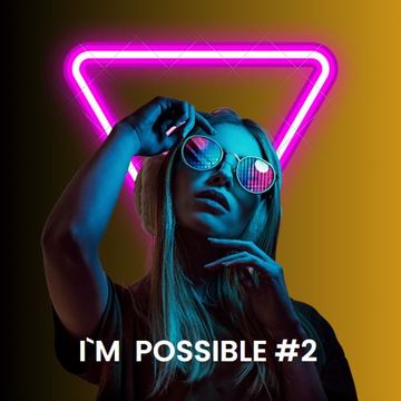 I'm possible 2