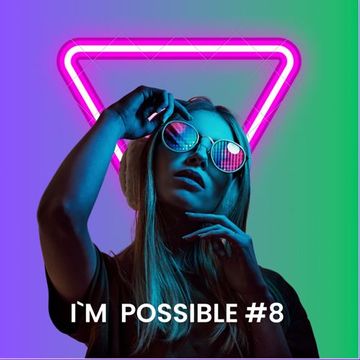 I'm Possible 8 