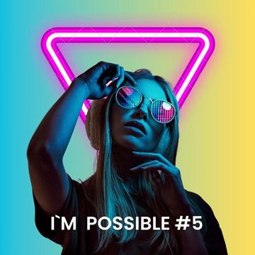 I'm possible 5