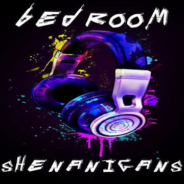 Bedroom Shenanigans Vol1