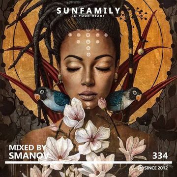 SunFamilyPodcast #334 mix by Smanov