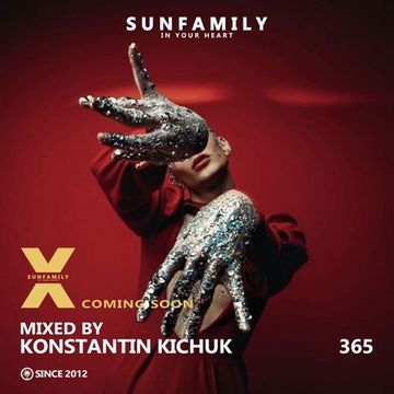 SunFamilyPodcast #365 mix by Konstantin Kichuk