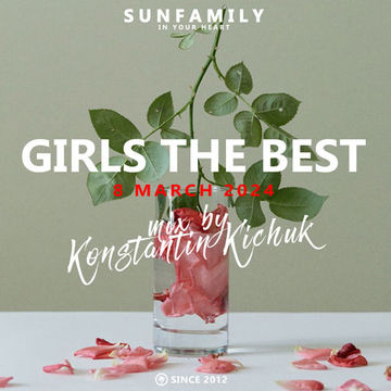 Konstantin Kichuk   Girls the best 8 march 2024