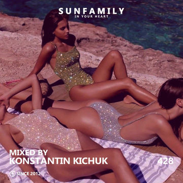 SunFamilyPodcast 428 mix by Konstantin Kichuk