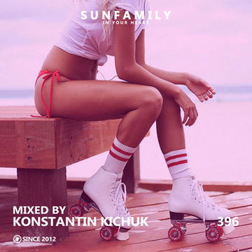 SunFamilyPodcast 396 mix by Konstantin Kichuk