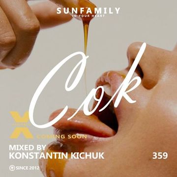 SunFamilyPodcast #359 mix by Konstantin Kichuk